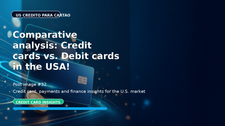 Comparative analysis: Credit cards vs. Debit cards in the USA!