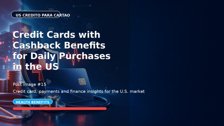 Credit Cards with Cashback Benefits for Daily Purchases in the US