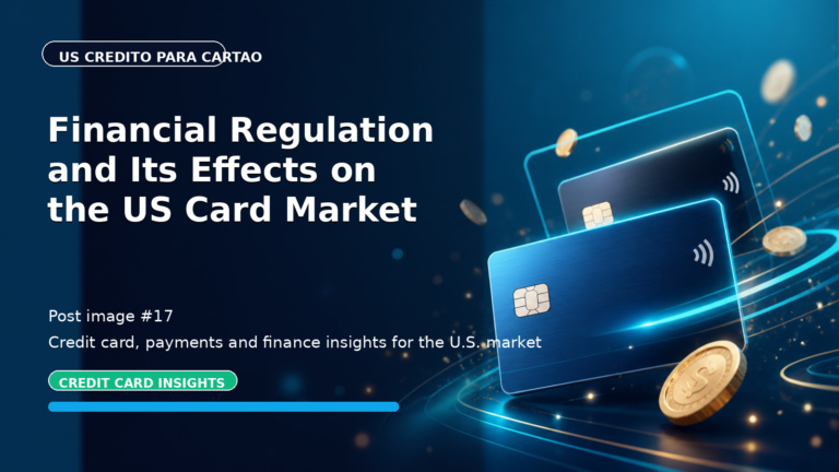Financial Regulation and Its Effects on the US Card Market