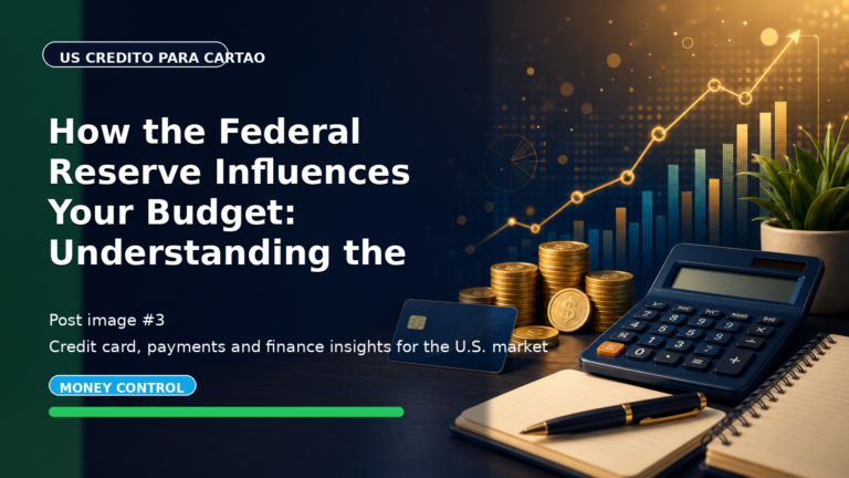 How the Federal Reserve Influences Your Budget: Understanding the Relationship Between Interest Rates and Personal Finances