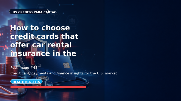 How to choose credit cards that offer car rental insurance in the USA!