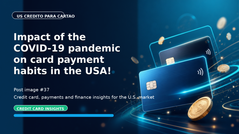 Impact of the COVID-19 pandemic on card payment habits in the USA!
