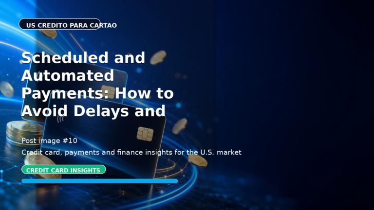 Scheduled and Automated Payments: How to Avoid Delays and Penalties