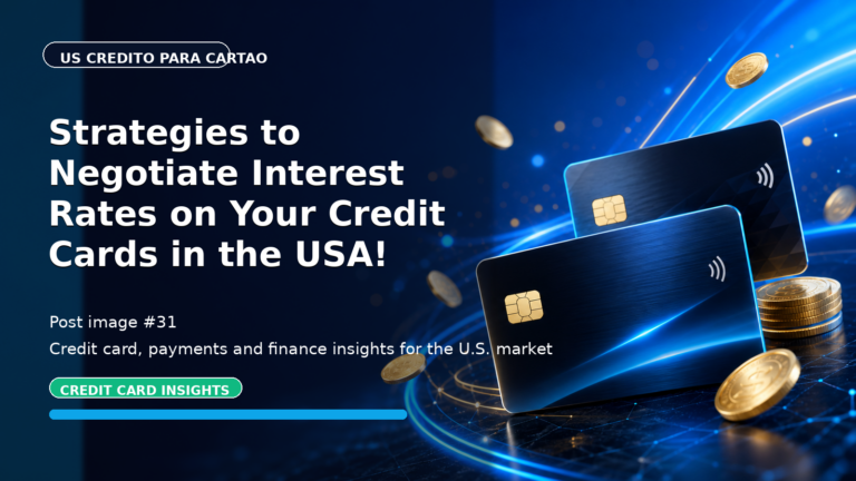 Strategies to Negotiate Interest Rates on Your Credit Cards in the USA!