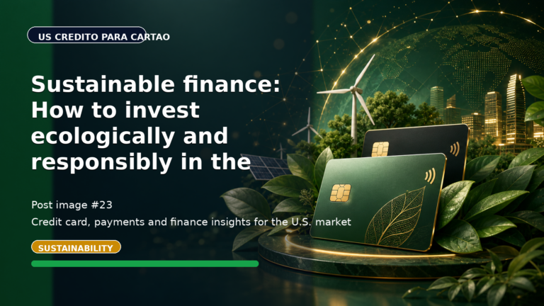 Sustainable finance: How to invest ecologically and responsibly in the USA!