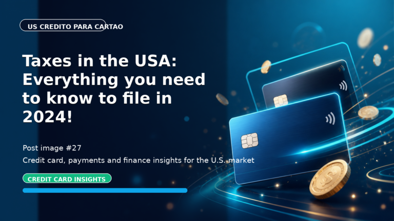 Taxes in the USA: Everything you need to know to file in 2024!