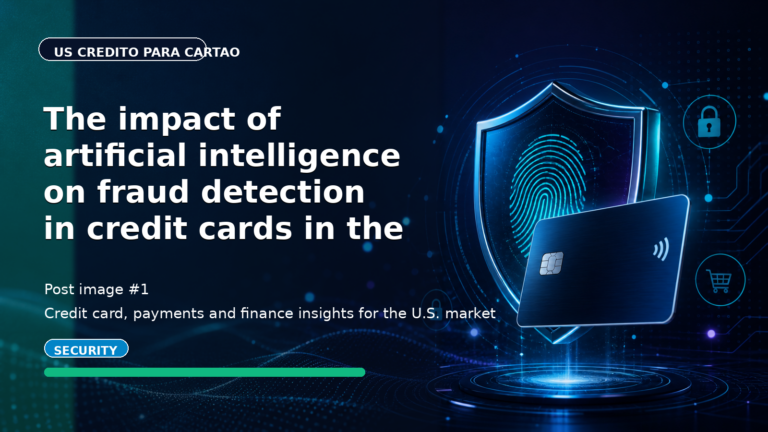 The impact of artificial intelligence on fraud detection in credit cards in the US!