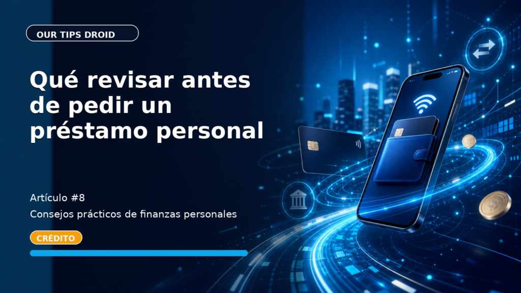 Qué revisar antes de pedir un préstamo personal